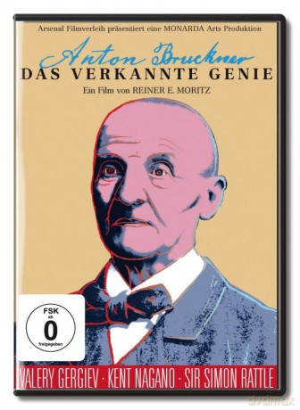 Anton Bruckner - Das Verkannte Genie [DVD]