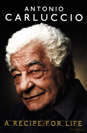 Antonio Carluccio A Recipe For Life [KSIĄŻKA]