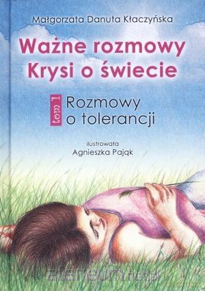Ważne rozmowy Krysi o świecie tom 1 [KSIĄŻKA]