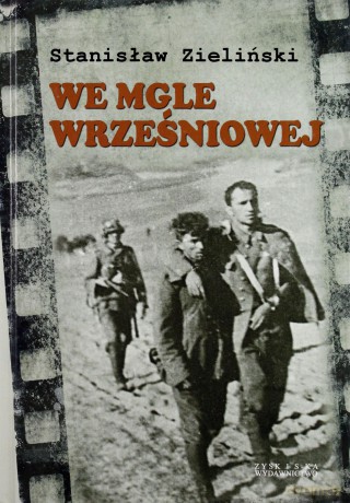 We mgle wrześniowej - Stanisław Zieliński [KSIĄŻKA]