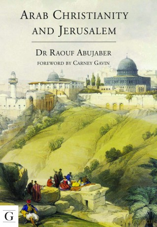 Arab Christianity and Jerusalem [KSIĄŻKA]