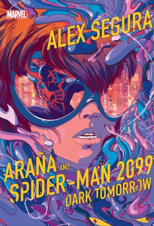 Arana And Spider-Man 2099: Dark Tomorrow [KSIĄŻKA]