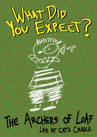 Archers Of Loaf-What Did You Expect Live At C [DVD]
