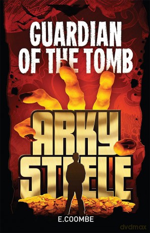 Arky Steele Guardian of the Tomb [KSIĄŻKA]