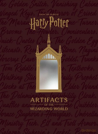 Artifacts of the Wizarding World [KSIĄŻKA]