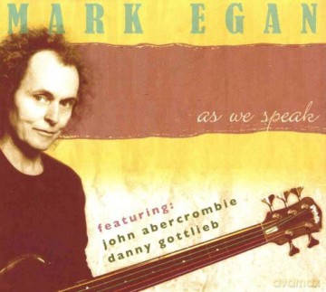 Egan,Mark: As We Speak [2CD]