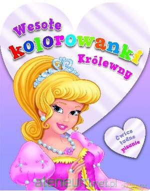 Wesołe kolorowanki. Królewny [KSIĄŻKA]