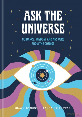 Ask the Universe [KSIĄŻKA]