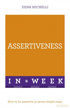 Assertiveness In A Week [KSIĄŻKA]