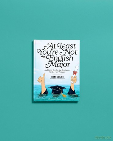 At Least Youre Not an English Major [KSIĄŻKA]