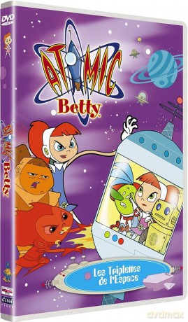 Atomic Betty/Les Triplettes De L Espace [DVD]