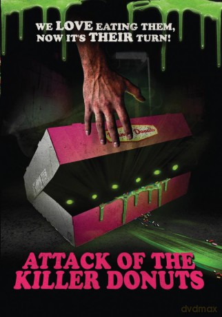 Attack Of The Killer Donuts [DVD]