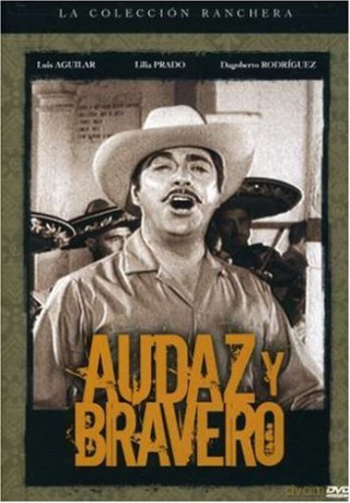 Audaz Y Bravero [DVD]