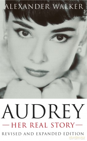 Audrey Her Real Story [KSIĄŻKA]