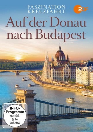 Auf Der Donau Von Passau Nach Budapest [DVD]