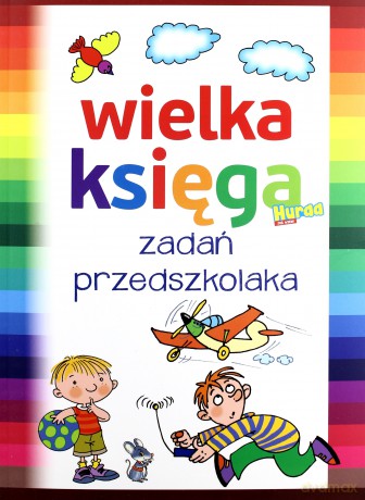 Wielka księga zadań przedszkolaka [KSIĄŻKA]