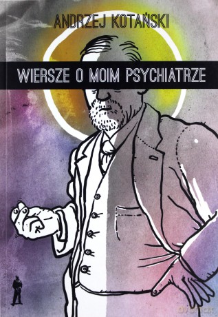 Wiersze o moim psychiatrze [KSIĄŻKA]