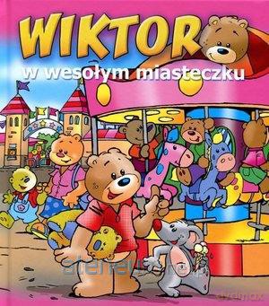 Wiktor w wesołym miasteczku [KSIĄŻKA]