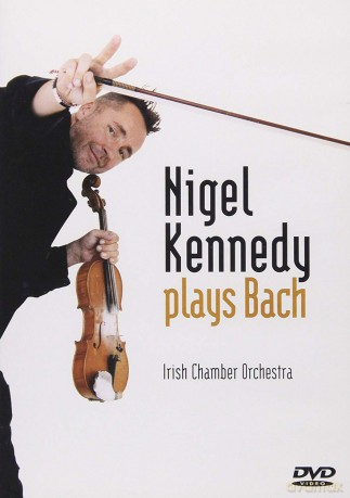 Kennedy,N/Irish C.O.: Bach: Violin Concertos Etc.