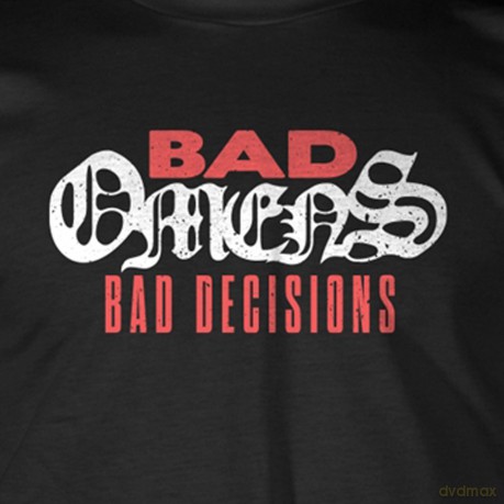 Bad Omens: Bad Decisions