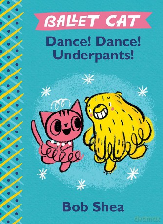 Ballet Cat Dance Dance Underpants [KSIĄŻKA]
