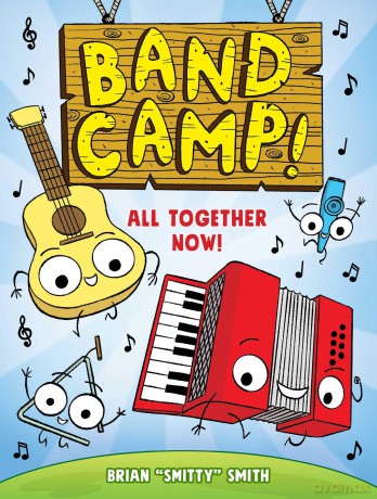 Band Camp! 1: All Together Now! (Band Camp! #1)(A Little Bee Graphic Novel Serie [KSIĄŻKA]