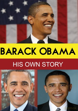 Barack Obama His Own Story [DVD]