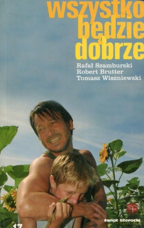 Wszystko będzie dobrze [KSIĄŻKA]