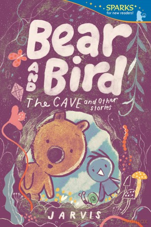 Bear And Bird: The Cave And Other Stories [KSIĄŻKA]