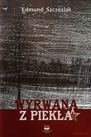 Wyrwana z piekła [KSIĄŻKA]