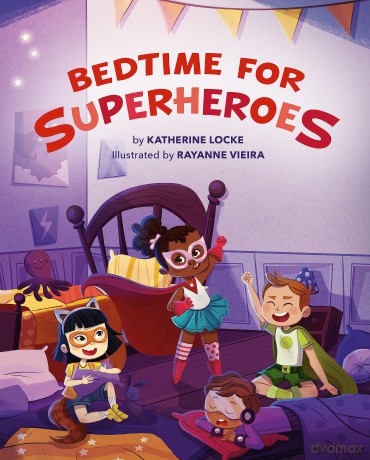 Bedtime for Superheroes [KSIĄŻKA]