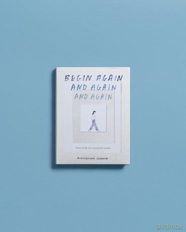 Begin Again and Again and Again [KSIĄŻKA]