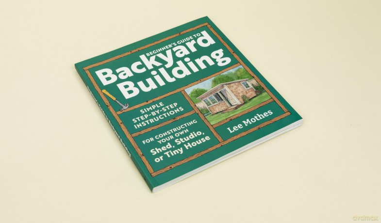 Beginners Guide to Backyard Building [KSIĄŻKA]