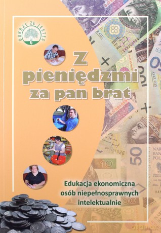 Z pieniędzmi za pan brat [KSIĄŻKA]