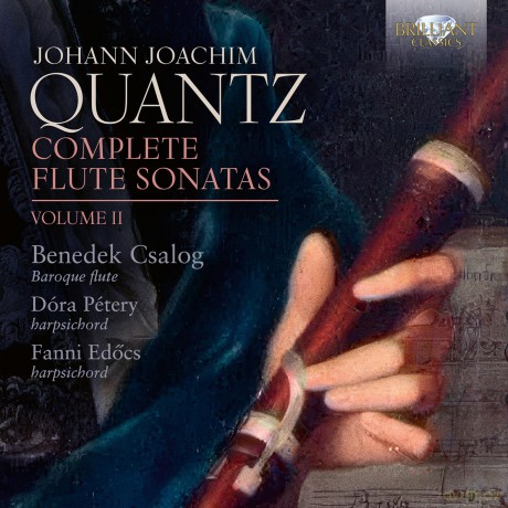 Benedek Csalog: Benedek Csalog/Dora Petery/Fanni Edocs-Quantz: Complete Flute Sonatas Volume II [2CD]