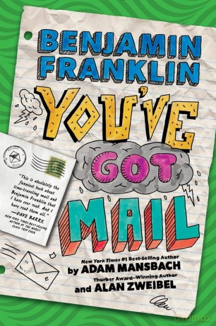 Benjamin Franklin Youve Got Mail [KSIĄŻKA]