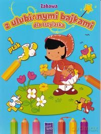 Zabawa z ulubionymi bajkami dla 3-latka [KSIĄŻKA]