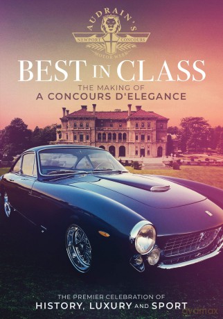 Best In Class: The Making Of Concours D'elegance [DVD]