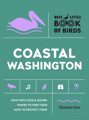 Best Little Book of Birds Coastal Washington [KSIĄŻKA]