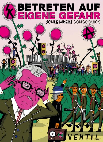 Betreten Auf Eigene Gefahr - Schleimkeim Songcomics [KSIĄŻKA]