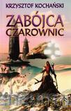 Zabójca czarownic [KSIĄŻKA]