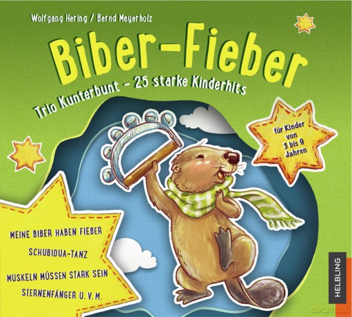 Trio Kunterbunt: Biber-Fieber [CD]