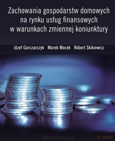 Zachowania gospodarstw domowych na rynku usług [KSIĄŻKA]