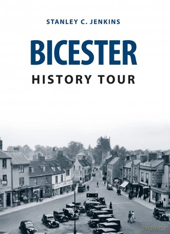 Bicester History Tour [KSIĄŻKA]