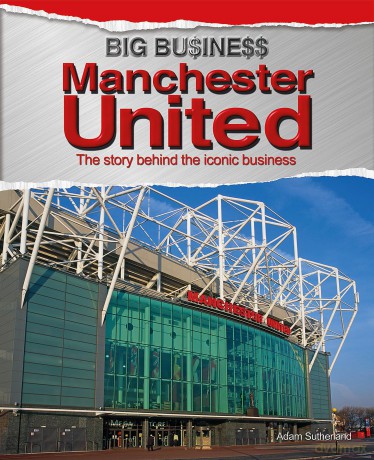 Big Business Manchester United [KSIĄŻKA]