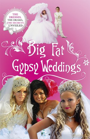 Big Fat Gypsy Weddings [KSIĄŻKA]