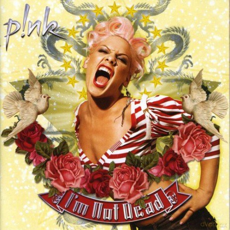 P!nk (Pink): I'm Not Dead [CD]