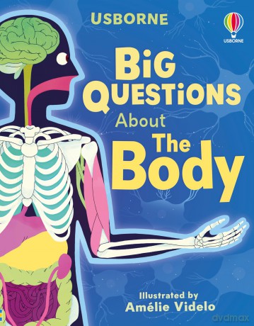 Big Questions About The Body [KSIĄŻKA]