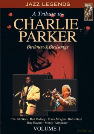 A Tribute To Charlie Parker: Birdmen-Birdsongs Vol 1