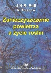 Zanieczyszczenie powietrza a życie roślin [KSIĄŻKA]
